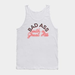 Bad Ass with a Great Ass Neon Sign for a sassy woman Tank Top